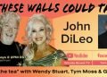 John DiLeo Guests On “If These Walls Could Talk” With Hosts Wendy Stuart and Tym Moss Wednesday, December 18th, 2024 John DiLeo Guests On “If These Walls Could Talk” With Hosts Wendy Stuart and Tym Moss Wednesday, December 18th, 2024